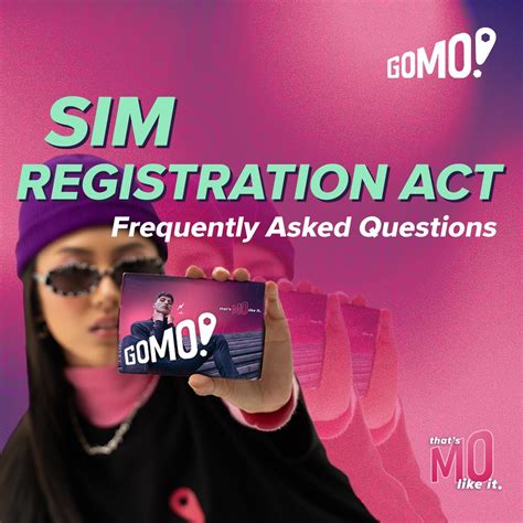 gomo sim registration act|FAQs .